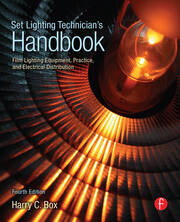Set Lighting Technician's Handbook | Film Lighting Equipment, Practice