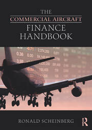 洋書 Aircraft Financing Fourth Edition The Commercial Aircraft Finance Handbook | Ronald Scheinberg | Taylor