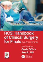 RCSI Handbook of Clinical Surgery for Finals | Gozie Offiah, Arnold Hi
