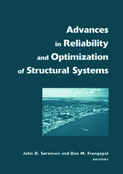 Advances in Reliability and Optimization of Structural Systems