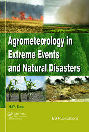 Agrometeorology in Extreme Events and Natural Disasters