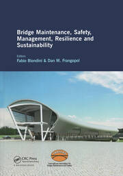 Bridge Maintenance, Safety, Management, Resilience and Sustainability