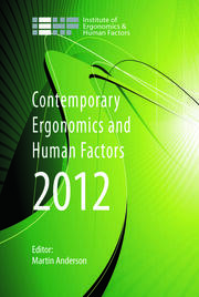 Contemporary Ergonomics and Human Factors 2012