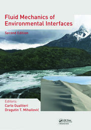Fluid Mechanics of Environmental Interfaces, Second Edition
