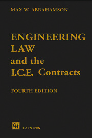Engineering Law and the I.C.E. Contracts, Fourth Edition