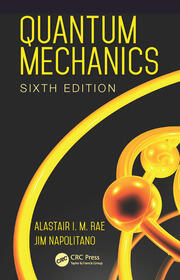 Quantum Mechanics | Alastair I. M. Rae, Jim Napolitano | Taylor & Fran