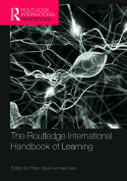 The Routledge International Handbook of Learning | Peter Jarvis, Mary