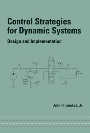 Control Strategies for Dynamic Systems