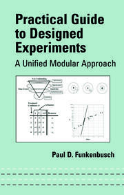 Practical Guide To Designed Experiments