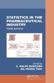 Statistics In the Pharmaceutical Industry, 3rd Edition