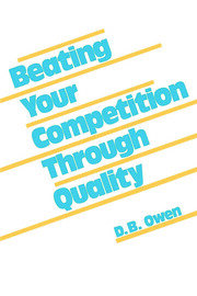 Beating Your Competition Through Quality