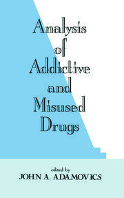 Analysis of Addictive and Misused Drugs
