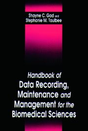 Handbook of Data Recording, Maintenance, and Management for the Biomedical Sciences