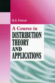 A Course in Distribution Theory and Applications