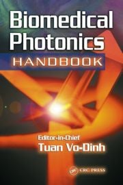 Biomedical Photonics Handbook