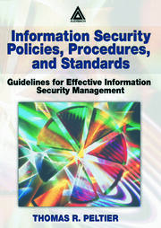 Information Security Policies, Procedures, and Standards