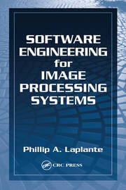 Software Engineering for Image Processing Systems