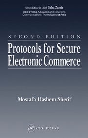 Protocols for Secure Electronic Commerce, Second Edition