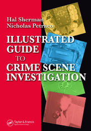 Illustrated Guide to Crlme Scene Investigation