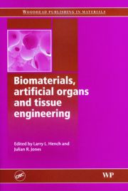 Biomaterials, artificial organs and tissue engineering