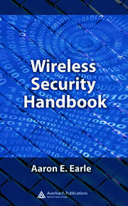 Wireless Security Handbook