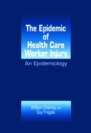The Epidemic of Health Care Worker Injury