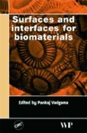 Surfaces and Interfaces for Biomaterials