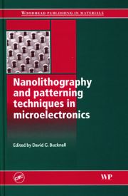 Nanolithography and patterning techniques in microelectronics