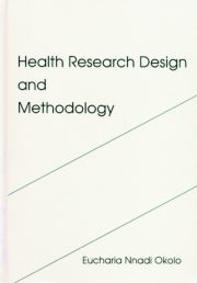 Health Research Design and Methodology