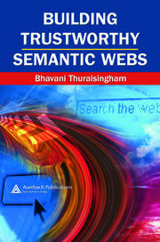 Building Trustworthy Semantic Webs
