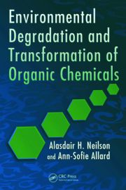 Environmental Degradation and Transformation of Organic Chemicals