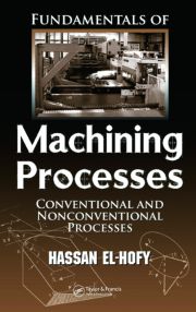 Fundamentals of Machining Processes