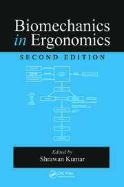 Biomechanics in Ergonomics, Second Edition
