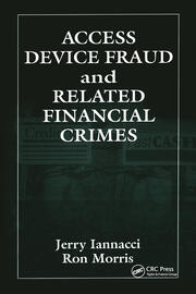 Access Device Fraud and Related Financial Crimes
