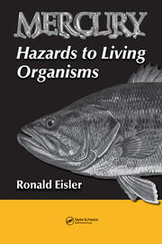 Mercury Hazards to Living Organisms
