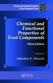 Chemical and Functional Properties of Food Components, Third Edition