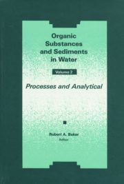 Organic Substances and Sediments in Water, Volume II