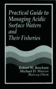 Practical Guide to Managing Acidic Surface Waters and Their Fisheries
