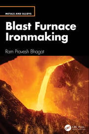 Blast Furnace Ironmaking | Ram Pravesh Bhagat | Taylor & Francis eBook