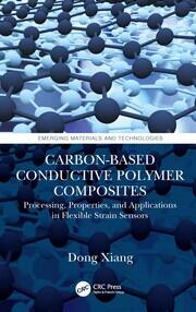 洋書 carbon-containing polymer composites Carbon-Based Conductive Polymer Composites | Processing, Properties, a