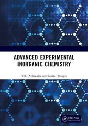Advanced Experimental Inorganic Chemistry | V.K. Ahluwalia, Sunita Dhi