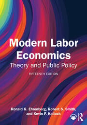 Modern Labor Economics | Theory and Public Policy | Ronald G. Ehrenber