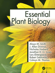 Essential Plant Biology | Alison M. Smith, J. Allan Downie, Nicholas H