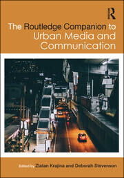 The Routledge Companion to Urban Media and Communication | Zlatan Kraj