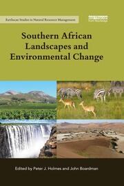 Southern African Landscapes and Environmental Change | Peter J. Holmes