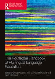 The Routledge Handbook of Plurilingual Language Education | Enrica Pic