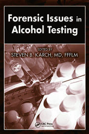Forensic Issues in Alcohol Testing