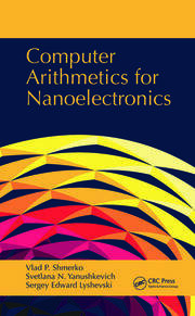 Computer Arithmetics for Nanoelectronics