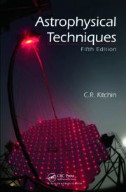 Astrophysical Techniques, Fifth Edition