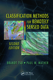 Classification Methods for Remotely Sensed Data, Second Edition